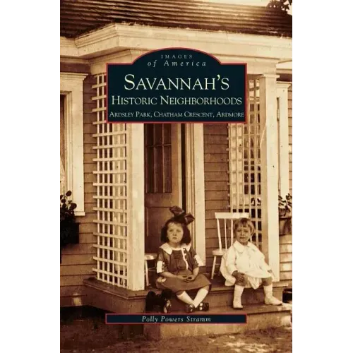 Savannah's Historic Neighborhoods: Ardsley Park, Chatham Crescent, Ardmore