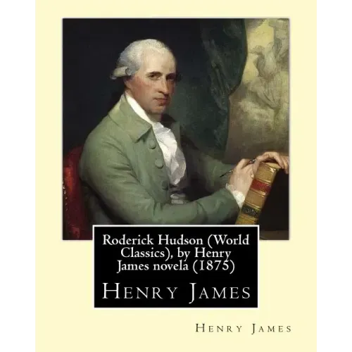 Roderick Hudson (Penguin Classics), by Henry James novela (1875)