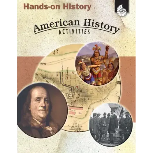 Hands-On History: American History Activities