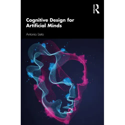 Cognitive Design for Artificial Minds