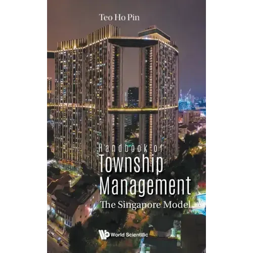 Handbook of Township Management: The Singapore Model