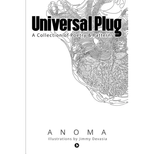 Universal Plug: A Collection of Poetry & Patterns