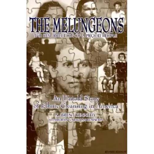 The Melungeons: The Resurrection of a Proud People