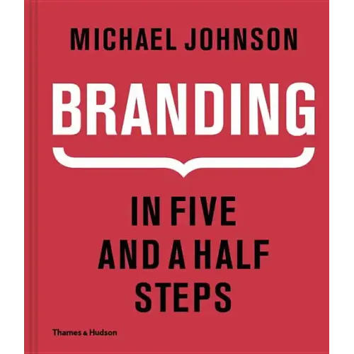 Branding: In Five and a Half Steps