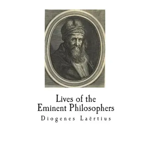 Lives of the Eminent Philosophers: The Lives and Sayings of the Greek Philosophers