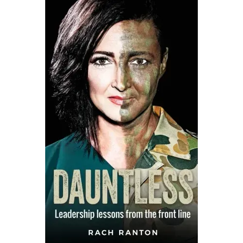 Dauntless: Leadership lessons from the frontline