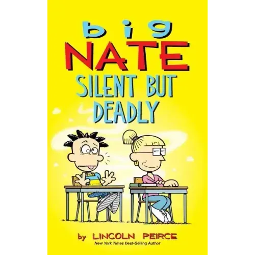 Big Nate: Silent But Deadly