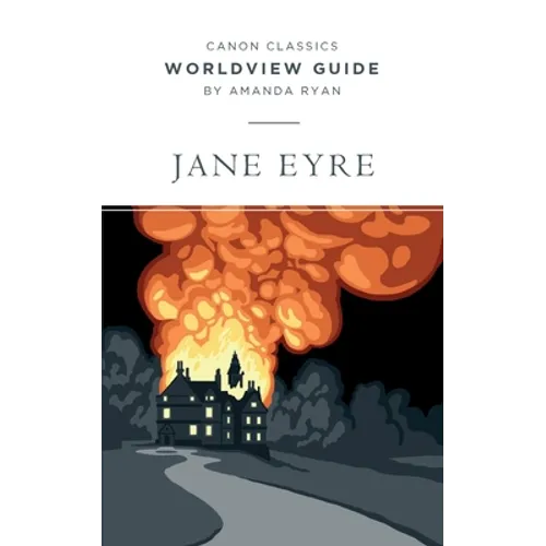Worldview Guide for Jane Eyre