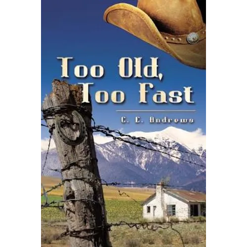 Too Old, Too Fast