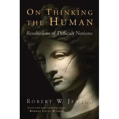 On Thinking the Human: Resolutions of Difficult Notions