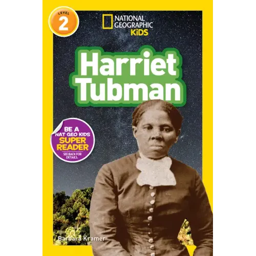 Harriet Tubman (National Geographic Kids Readers, Level 2)