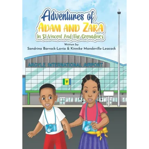 Adventures of Adam and Zara in St. Vincent and the Grenadines