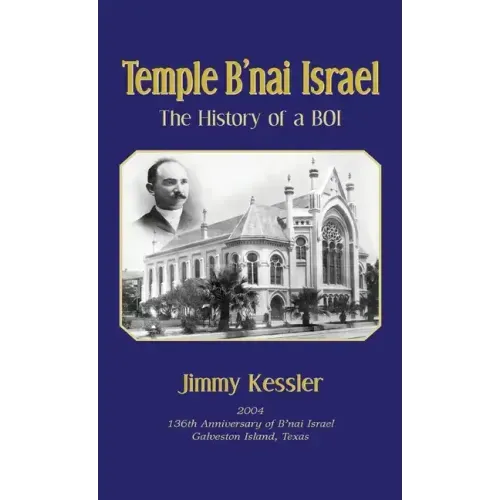 Temple B'nai Israel - The History of a BOI