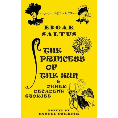 The Princess of the Sun and Other Decadent Stories