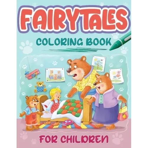 Fairytales Coloring Book For Children: Coloring Book With Four Fairytales and Stories