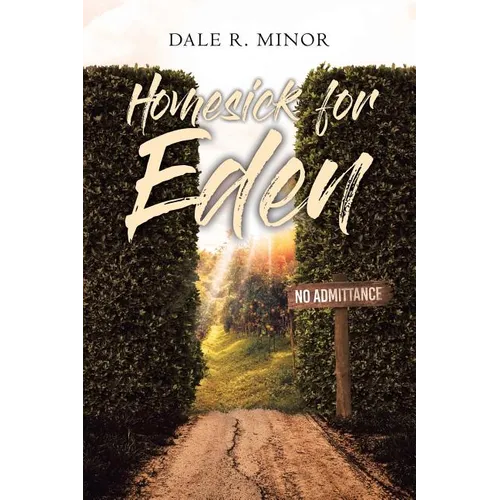 Homesick for Eden