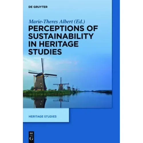 Perceptions of Sustainability in Heritage Studies
