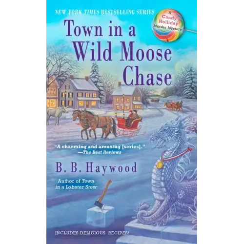 Town in a Wild Moose Chase: A Candy Holliday Murder Mystery