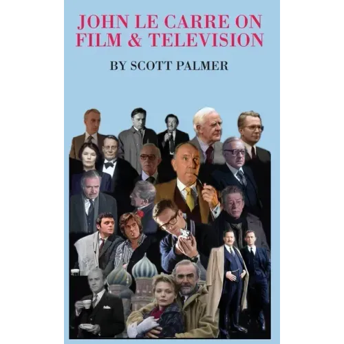 John Le Carre on Film & Television