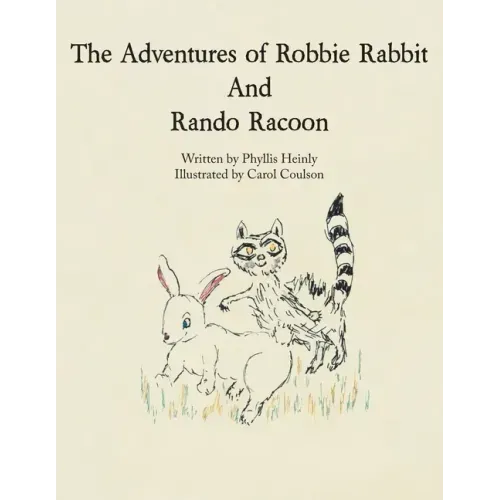The Adventures of Robbie Rabbit and Rando Racoon