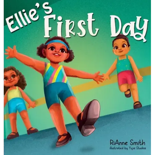 Ellie's First Day
