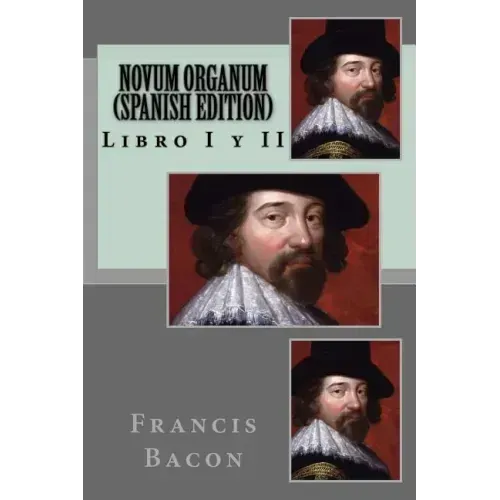 NOVUM ORGANUM (Spanish Edition)