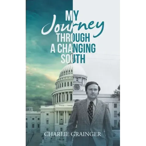 My Journey Through a Changing South