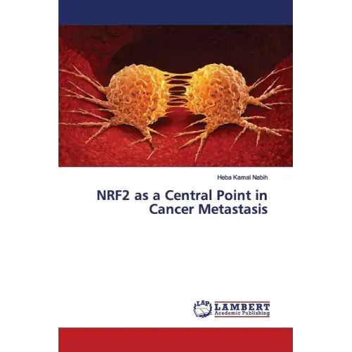 NRF2 as a Central Point in Cancer Metastasis