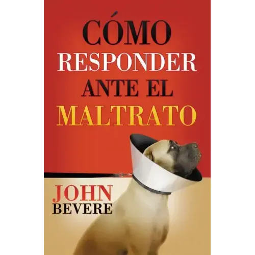 Cómo responder ante el maltrato