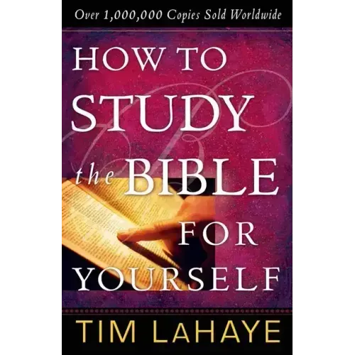 How to Study the Bible for Yourself