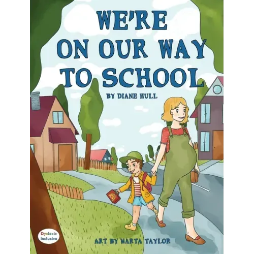 We're On Our Way to School