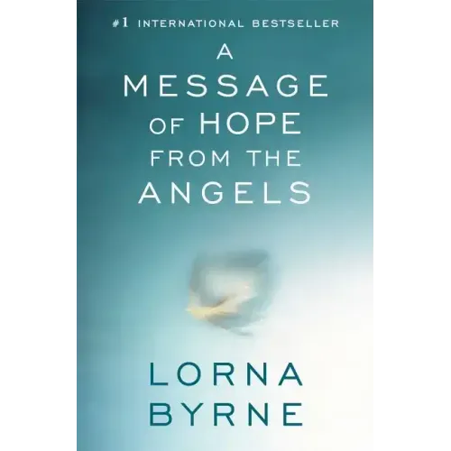 A Message of Hope from the Angels