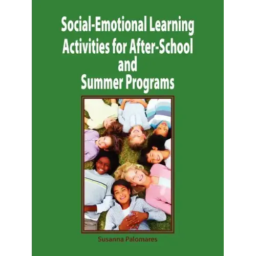 Social-Emotional Learning Activities for After-School and Summer Programs