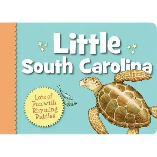 Little South Carolina: Lots of Fun with Rhyming Riddles