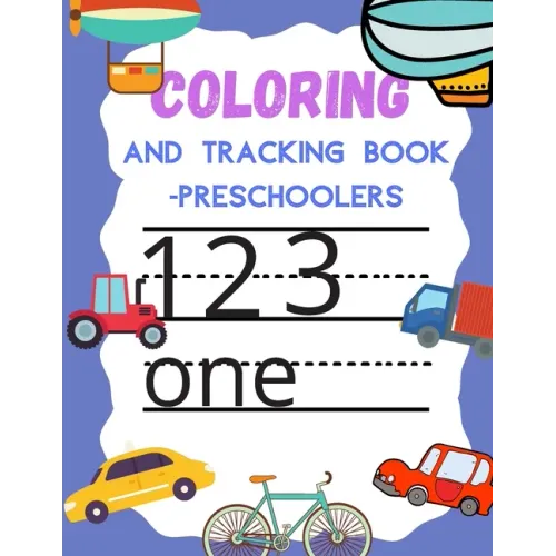 Coloring and Tracking book preschoolers: Numbers Book for Kindergarten Kids Ages 3-5