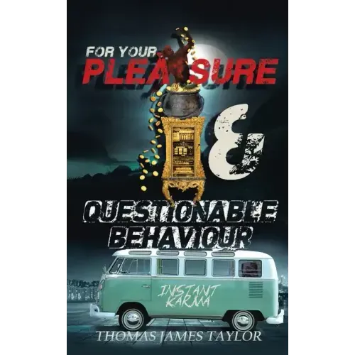 For Your Pleasure & Questionable Behaviour