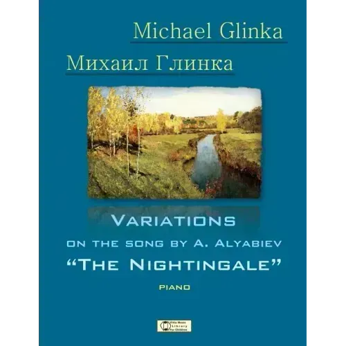 Glinka. Nightingale.: Variations on the Song by A. Alyabiev