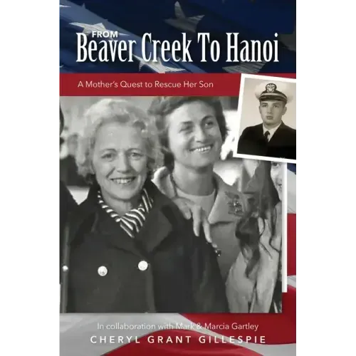 From Beaver Creek to Hanoi