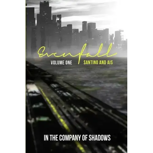 Evenfall Volume I: Director's Cut
