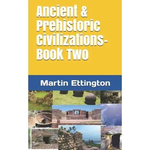 Ancient & Prehistoric Civilizations-Book Two
