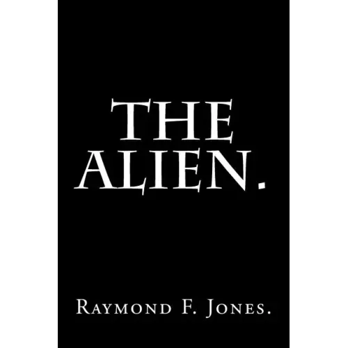 The Alien.