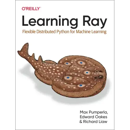 Learning Ray: Flexible Distributed Python for Machine Learning