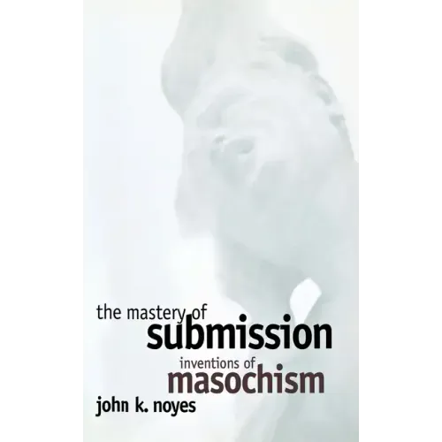 The Mastery of Submission