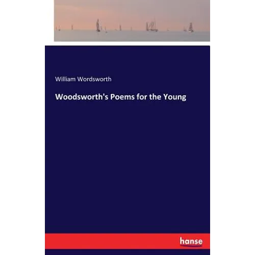 Woodsworth's Poems for the Young