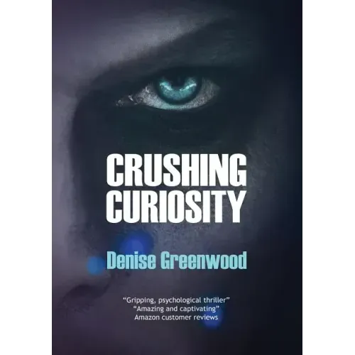 Crushing Curiosity