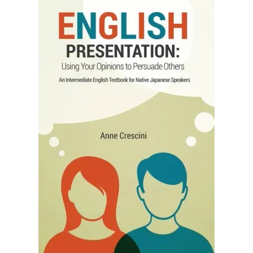 English Presentation: Using Your Opinions to Persuade Others