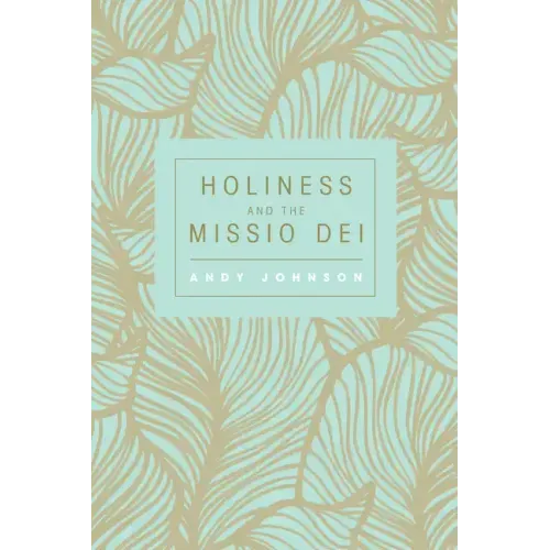 Holiness and the Missio Dei