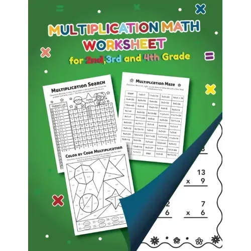 Multiplication Math Worksheet for 2nd, 3rd and 4th grade: Over 20 Fun Designs For Boys And Girls - Educational Worksheets