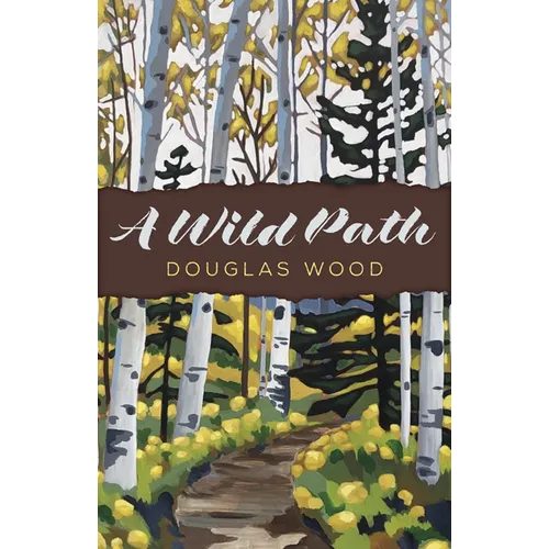A Wild Path