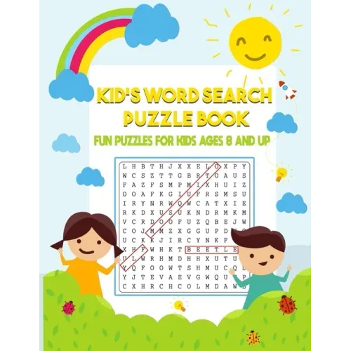 Kid's Word Search Puzzle Book: Fun Puzzles for Kids Ages 8 and Up
